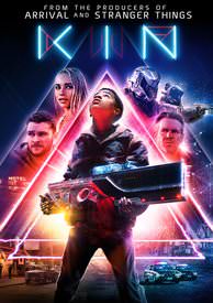 Kin - 4K (Fandango) or HD (iTunes)